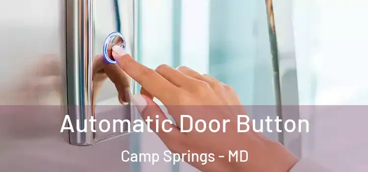  Automatic Door Button Camp Springs - MD