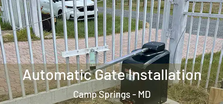  Automatic Gate Installation Camp Springs - MD