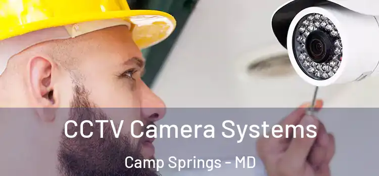  CCTV Camera Systems Camp Springs - MD