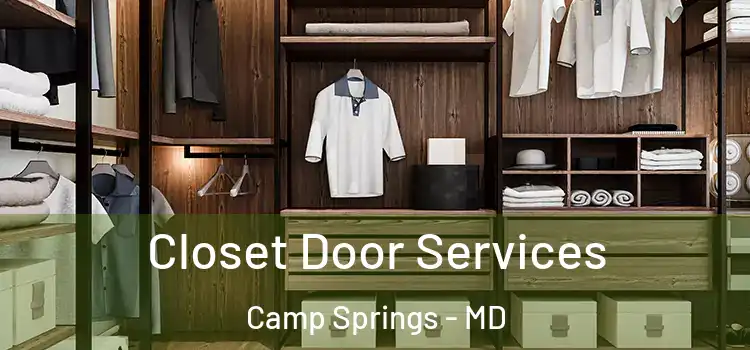  Closet Door Services Camp Springs - MD