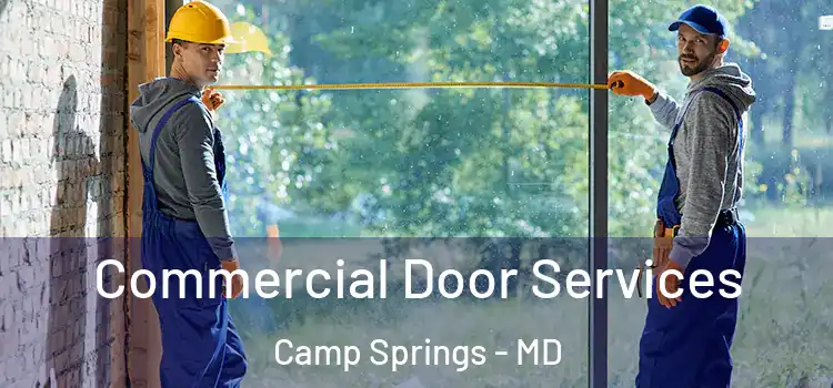 Commercial Door Services Camp Springs - MD