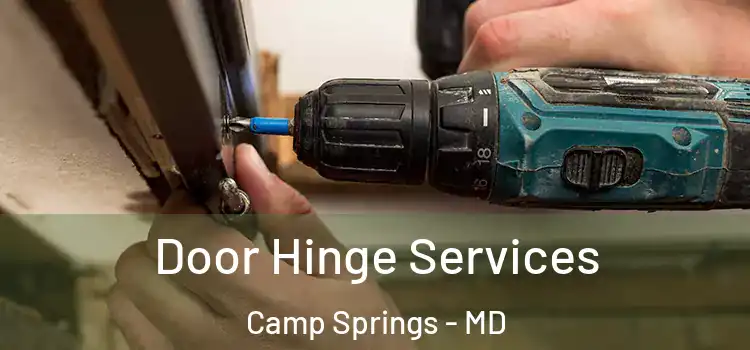  Door Hinge Services Camp Springs - MD