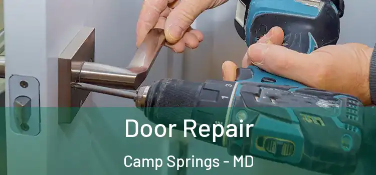 Door Repair Camp Springs - MD