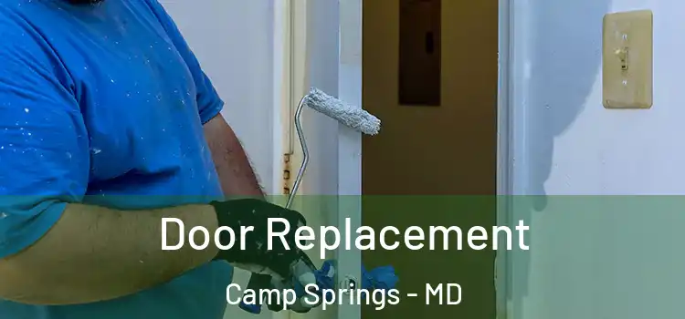  Door Replacement Camp Springs - MD