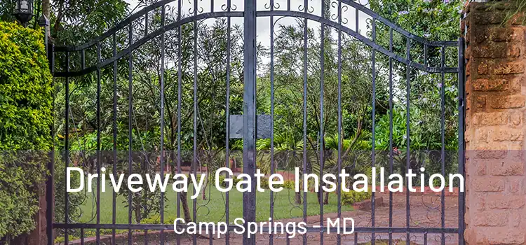 Driveway Gate Installation Camp Springs - MD