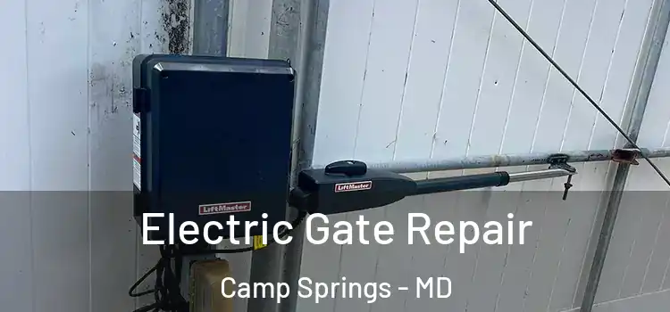  Electric Gate Repair Camp Springs - MD