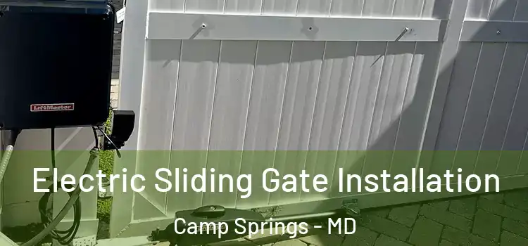  Electric Sliding Gate Installation Camp Springs - MD