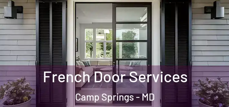  French Door Services Camp Springs - MD