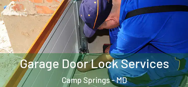 Garage Door Lock Services Camp Springs - MD