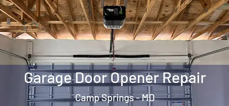  Garage Door Opener Repair Camp Springs - MD