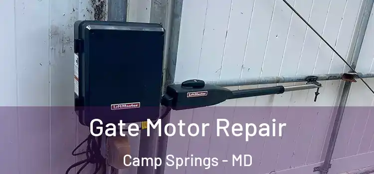  Gate Motor Repair Camp Springs - MD