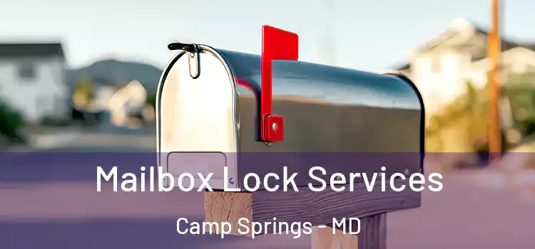  Mailbox Lock Services Camp Springs - MD