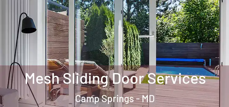 Mesh Sliding Door Services Camp Springs - MD