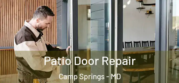  Patio Door Repair Camp Springs - MD