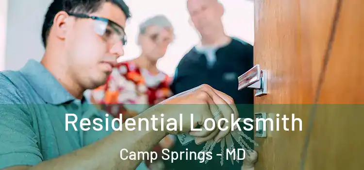 Residential Locksmith Camp Springs - MD