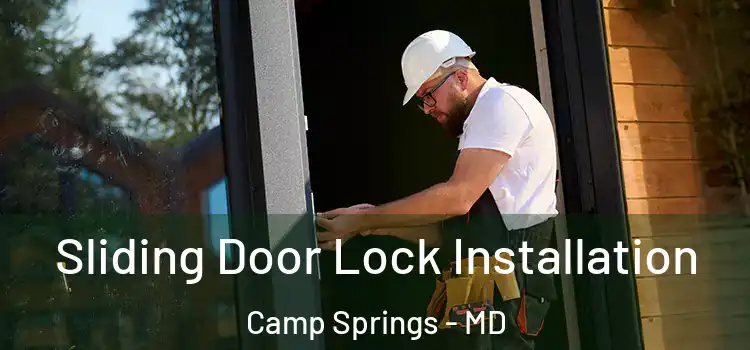  Sliding Door Lock Installation Camp Springs - MD