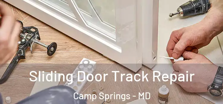  Sliding Door Track Repair Camp Springs - MD
