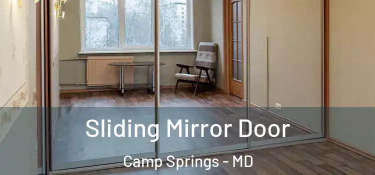  Sliding Mirror Door Camp Springs - MD