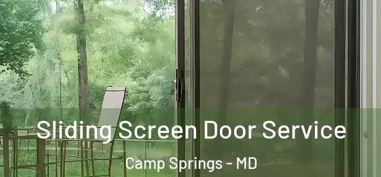 Sliding Screen Door Service Camp Springs - MD
